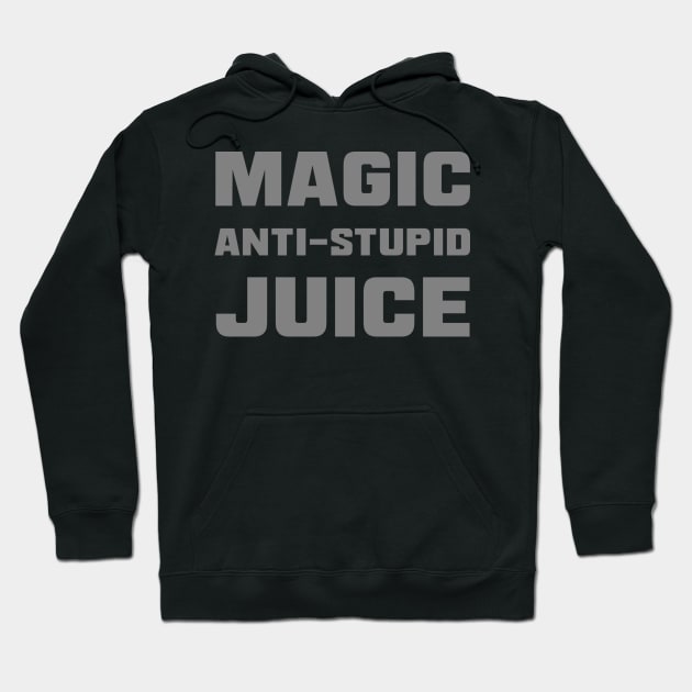 "Magic Anti-Stupid Juice" Caffeination Hoodie by LochNestFarm